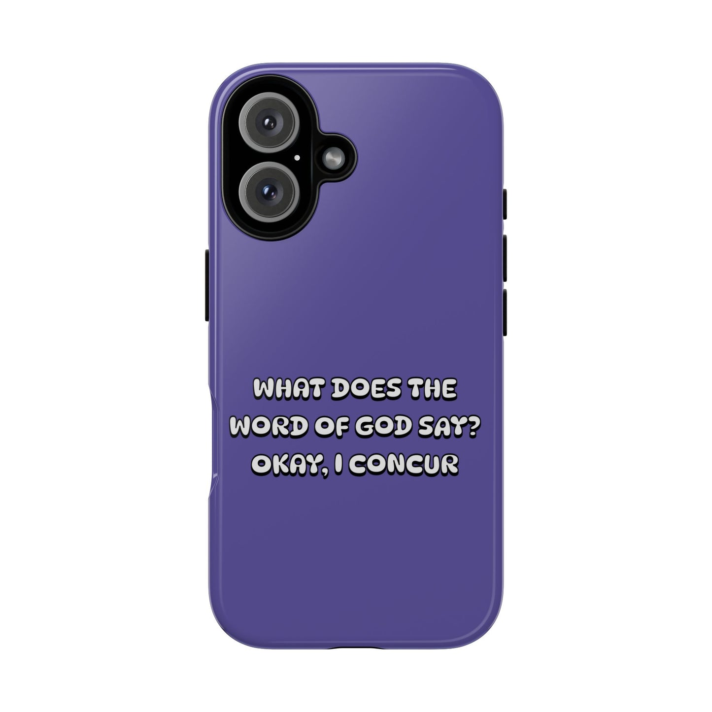 What Does the Word of God Say?, Phone Case, Christian Message