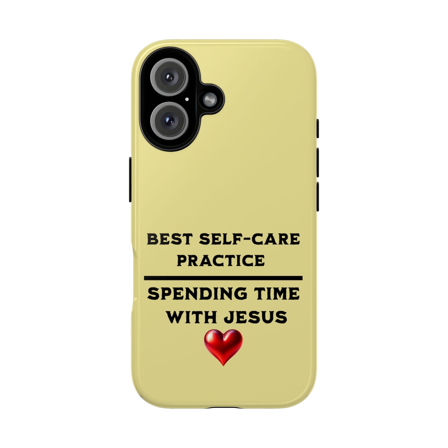 Best Self-Care Spending Time with Jesus, Phone Case, Christian Message